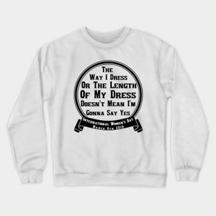 No Means No Crewneck Sweatshirt